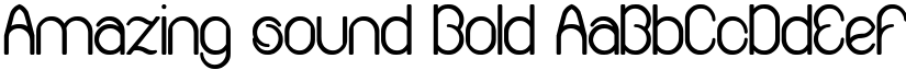 Amazing sound Bold font