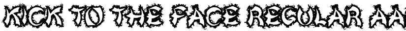 Kick To The Face Regular font