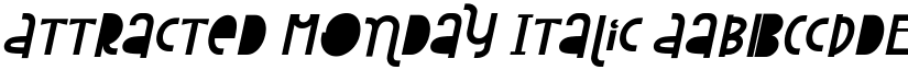 Attracted Monday Italic font