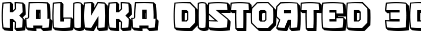 Kalinka Distorted 3D Regular font