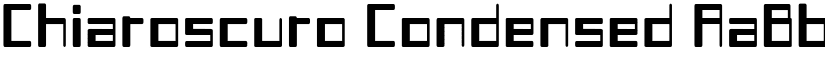 Chiaroscuro Condensed font