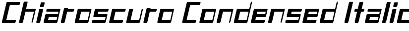 Chiaroscuro Condensed Italic font