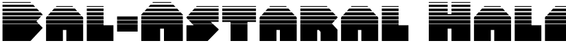 Bal-Astaral Halftone Regular font