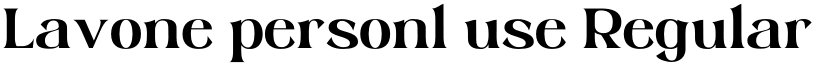 Lavone personl use Regular font