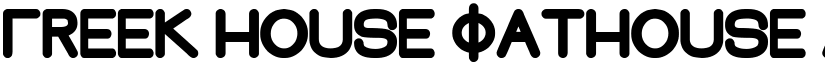 Greek House Fathouse font