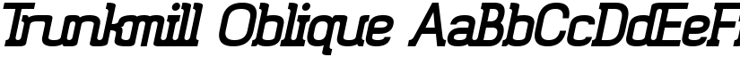 Trunkmill Oblique font