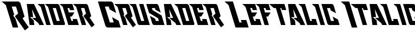 Raider Crusader Leftalic Italic font