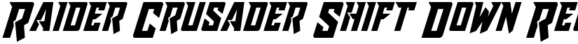 Raider Crusader Shift Down Regular font