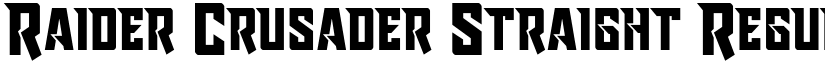 Raider Crusader Straight Regular font