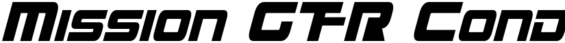 Mission GT-R Condensed Italic font