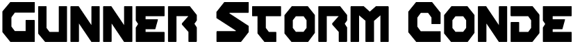 Gunner Storm Condensed Condensed font