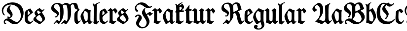 Des Malers Fraktur Regular font