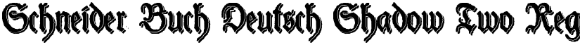 Schneider Buch Deutsch Shadow Two Regular font