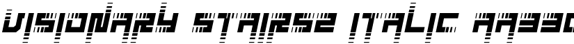 Visionary Stairs2 Italic font