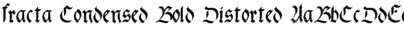 fracta Condensed Bold Distorted font