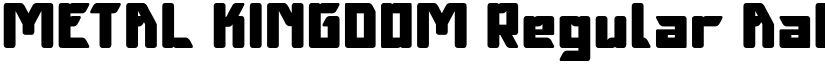 METAL KINGDOM Regular font