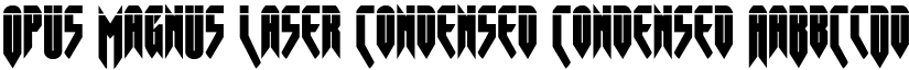 Opus Magnus Laser Condensed Condensed font