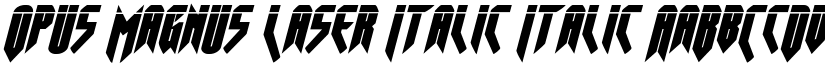 Opus Magnus Laser Italic Italic font