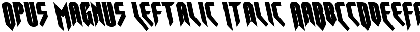 Opus Magnus Leftalic Italic font