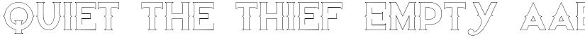Quiet the Thief Empty font