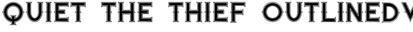 Quiet the Thief OutlinedWide font
