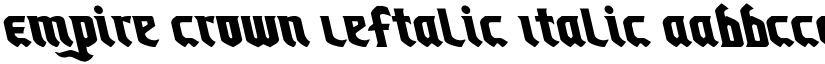 Empire Crown Leftalic Italic font