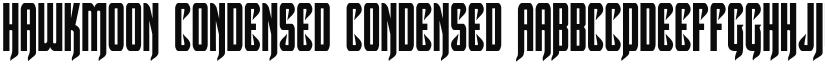 Hawkmoon Condensed Condensed font