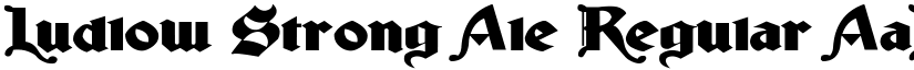 Ludlow Strong Ale Regular font