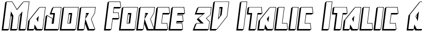 Major Force 3D Italic Italic font