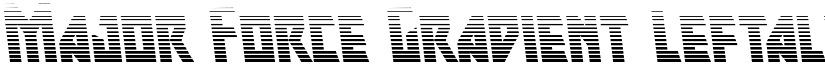 Major Force Gradient Leftalic Italic font