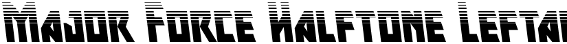 Major Force Halftone Leftalic Italic font
