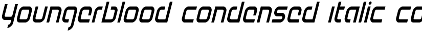 Youngerblood Condensed Italic Condensed Italic font