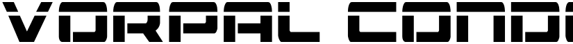 Vorpal Condensed Condensed font