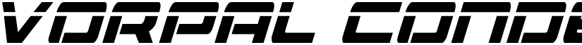 Vorpal Condensed Italic Condensed Italic font
