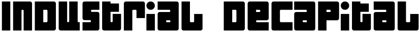 Industrial Decapitalist Regular font