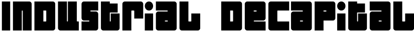 Industrial Decapitalist Bold font