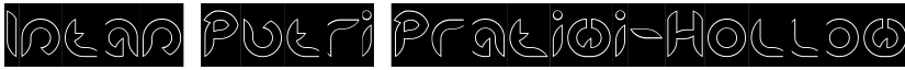 Intan Putri Pratiwi-Hollow-Inve Regular font