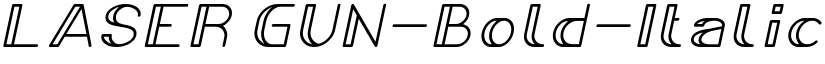 LASER GUN-Bold-Italic Bold Italic font