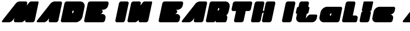 MADE IN EARTH Italic font