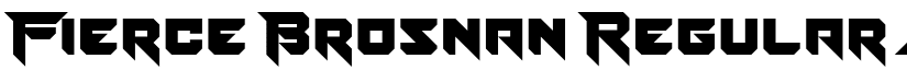 Fierce Brosnan Regular font