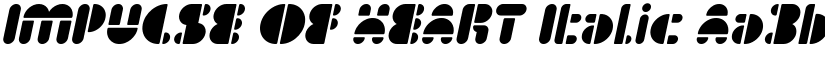 IMPULSE OF HEART Italic font