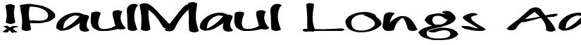!PaulMaul Longs font