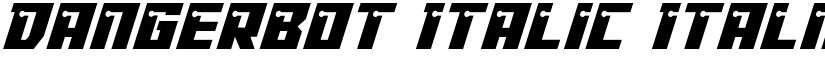 Dangerbot Italic Italic font