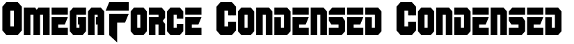 OmegaForce Condensed Condensed font