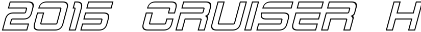 2015 Cruiser Hollow Italic font