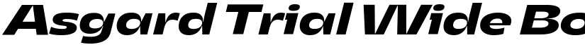 Asgard Trial Wide Bold Italic font