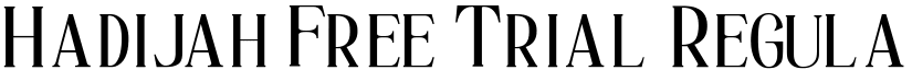 Hadijah Free Trial Regular font