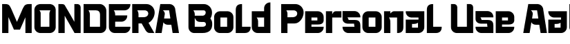 MONDERA Bold Personal Use font
