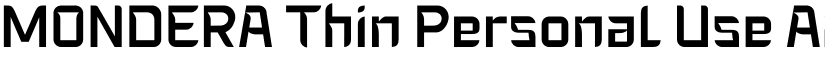 MONDERA Thin Personal Use font