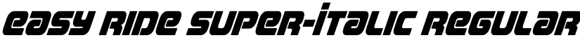 Easy Ride Super-Italic Regular font